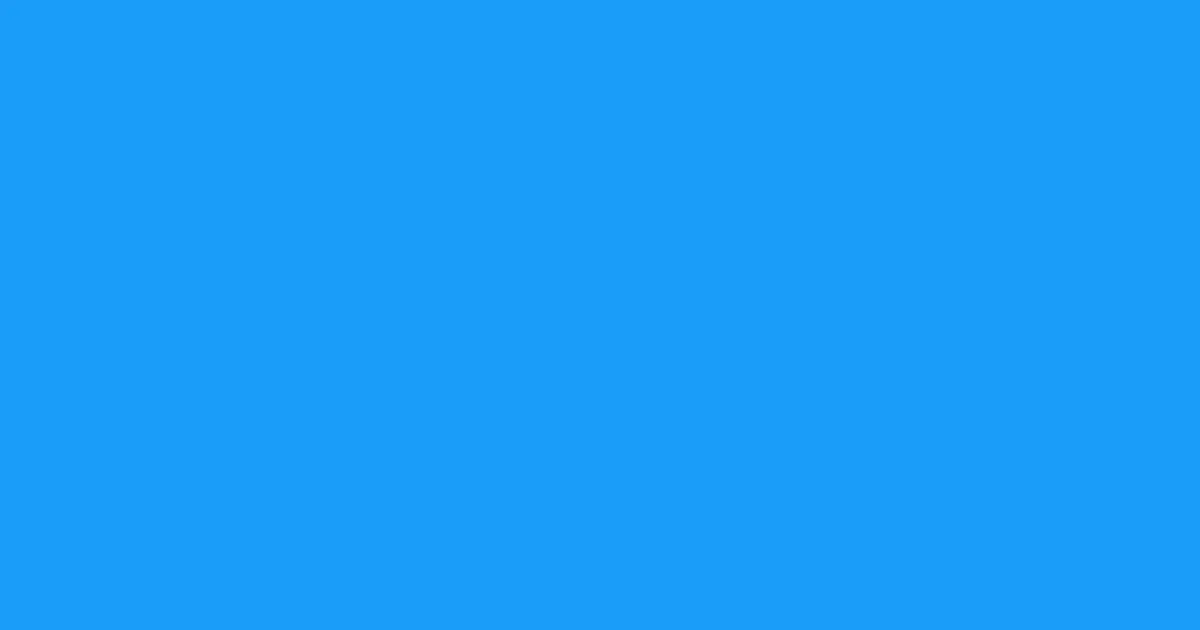 1a9cf9 - Dodger Blue Color Informations