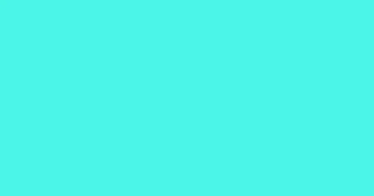 #4bf6e7 aquamarine color image